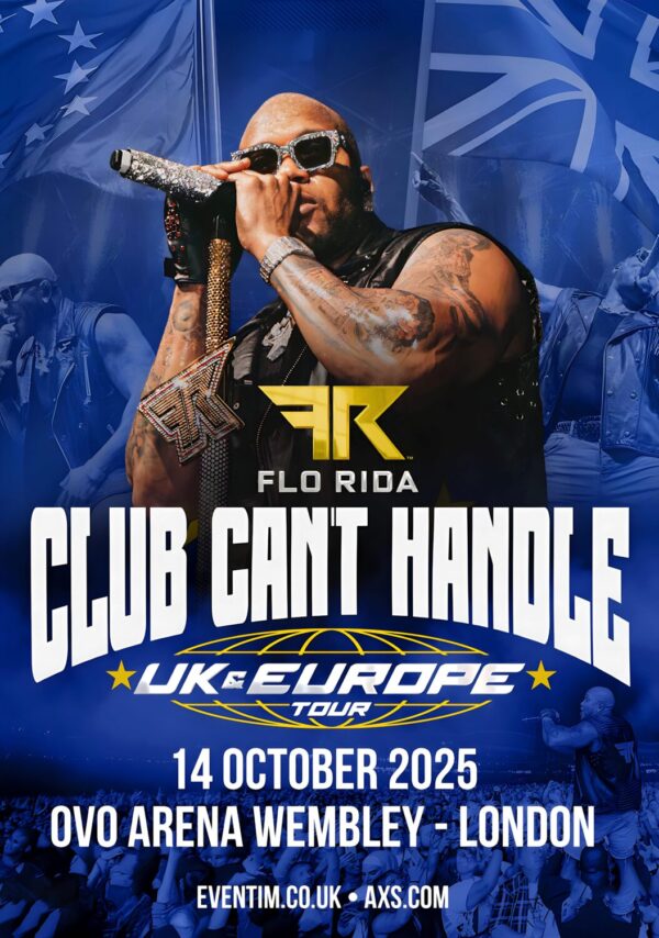 FLO RIDA Club Can't Handle 2025 UK Tour: LONDON Wembley Arena Poster