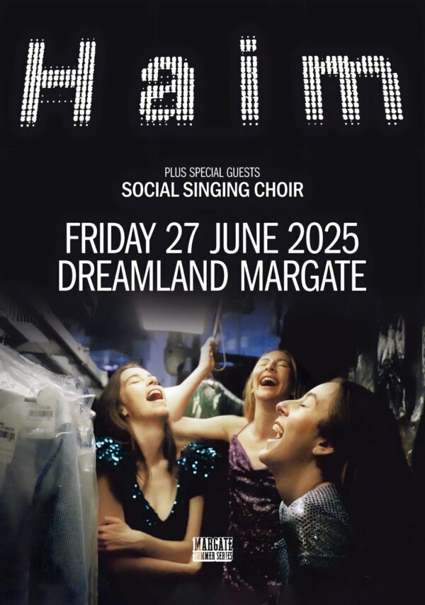 HAIM I Quit 2025 UK Tour: DREAMLAND Margate Poster