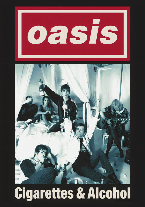 OASIS Cigarettes & Alcohol - The Single Poster Print
