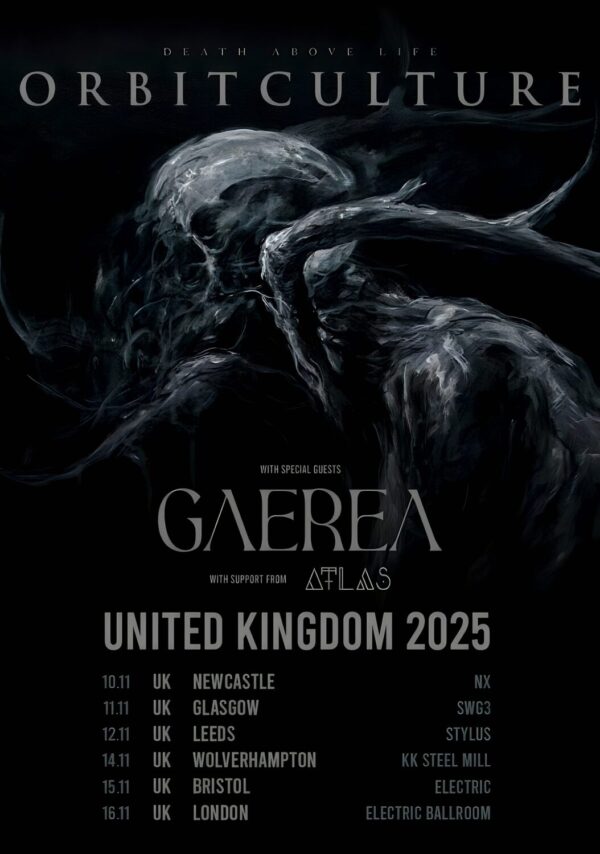 ORBIT CULTURE Death Above Life 2025 UK Tour Poster