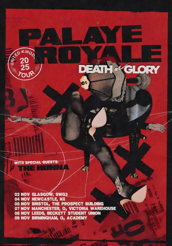 PALAYE ROYALE Death or Glory 2025 UK Tour Poster