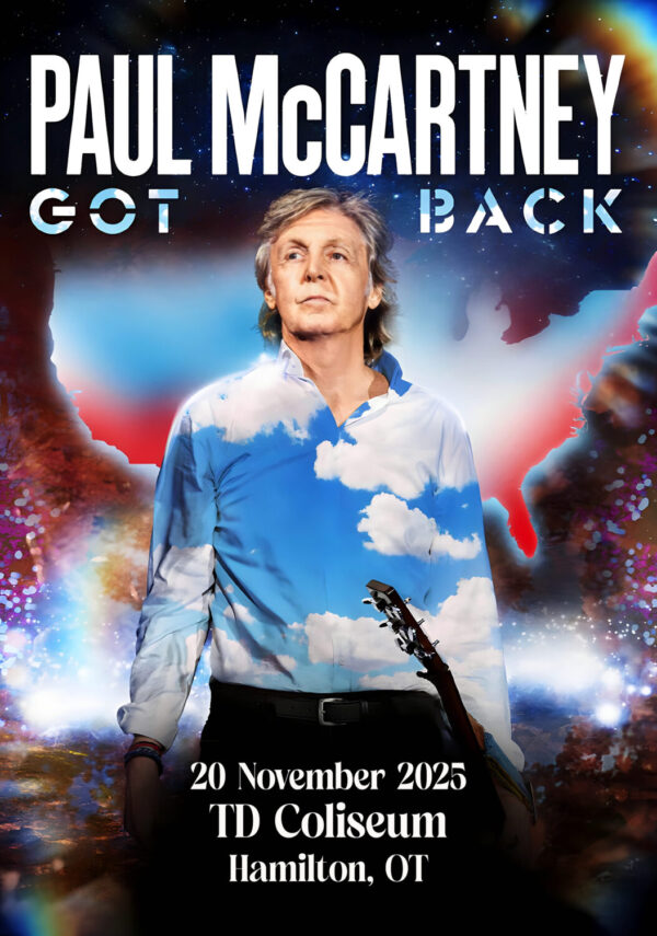 PAUL McCARTNEY Got Back 2025 Tour: HAMILTON TD Coliseum Poster Print