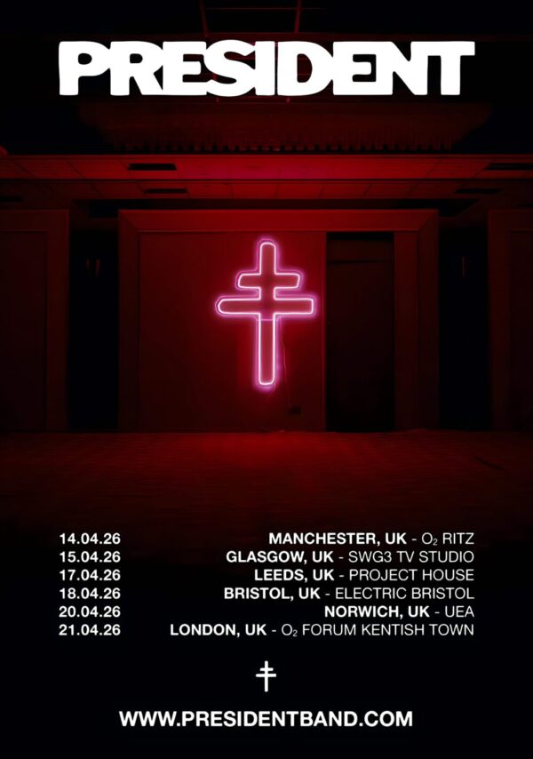 PRESIDENT (band) King of Terrors 2026 UK Tour Poster