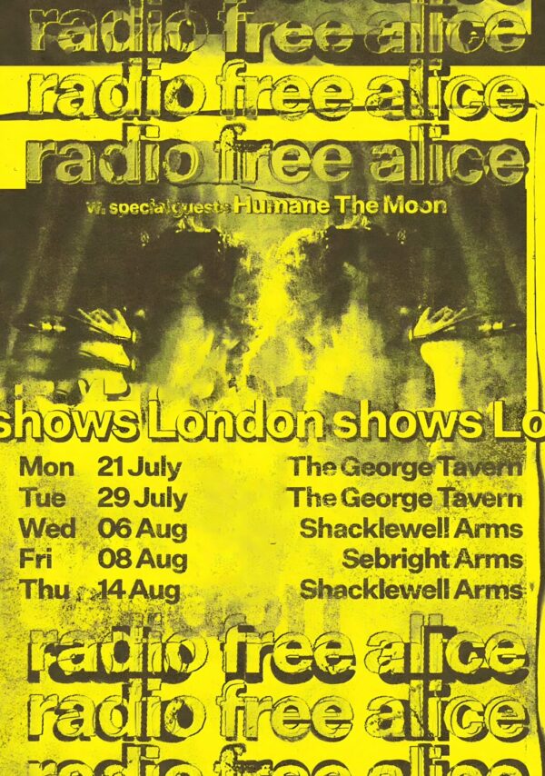 RADIO FREE ALICE Empty Words 2025 Tour: LONDON Poster