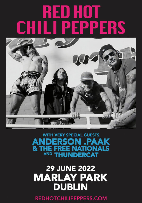 RED HOT CHILI PEPPERS Return Of The Dream 2022 Tour: DUBLIN Marlay Poster Print