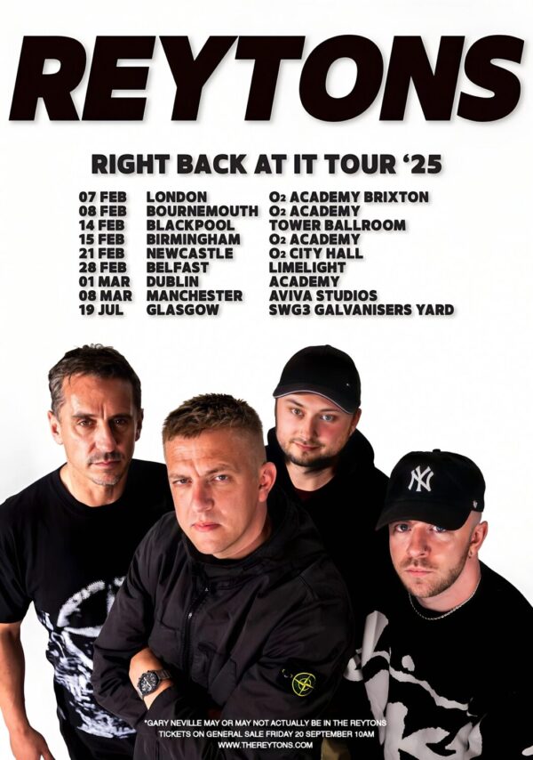 REYTONS Right Back At It 2025 UK Tour Poster Print