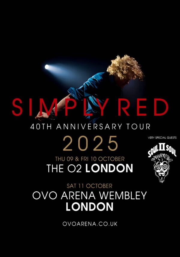 SIMPLY RED Live 40th Anniversary 2025 Tour: LONDON The O2 - Wembley Poster