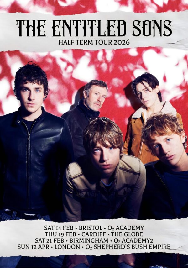 THE ENTITLED SONS Half Term 2026 UK Tour Poster