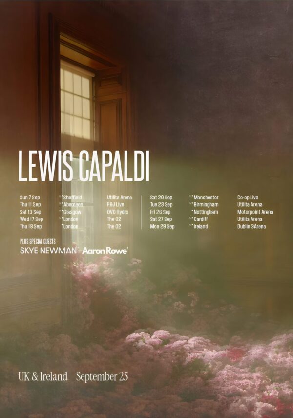 LEWIS CAPALDI Songs I'll Never Forget 2025 UK Arena Tour Poster