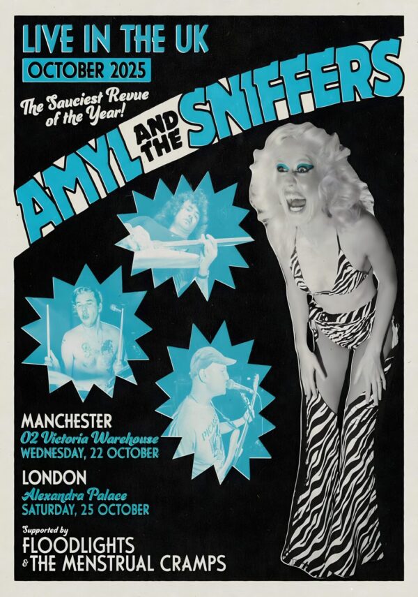 AMYL AND THE SNIFFERS Live In The UK 2025 Tour: MANCHESTER - LONDON Poster