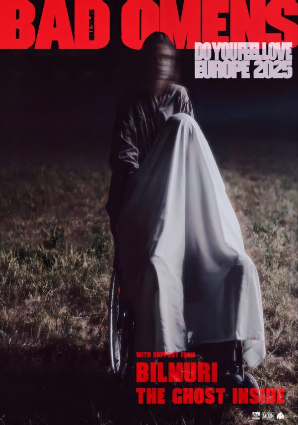 BAD OMENS Do You Feel Love 2025 UK & Europe Tour Poster