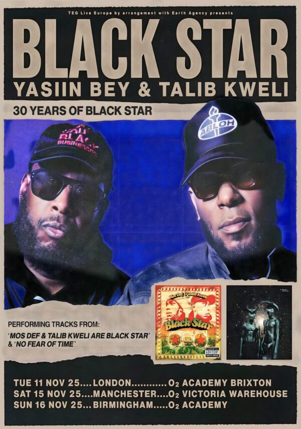 BLACK STAR Yasin Bey & Talib Kweli 2025 UK Tour: LONDON - MANCHESTER - BIRMINGHAM Poster Print