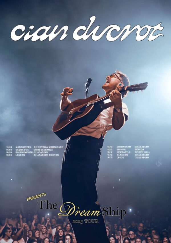 CIAN DUCROT The Dream Ship 2025 UK Tour Poster