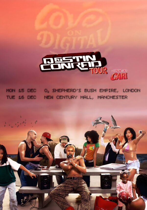 DESTIN CONRAD Love On Digital 2025 UK Tour: LONDON - MANCHESTER Poster