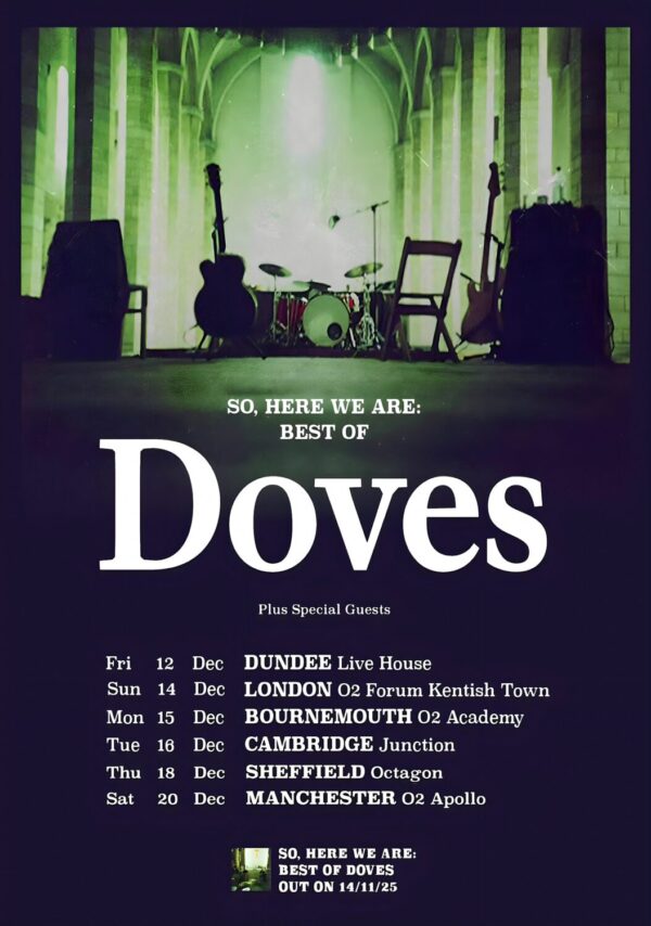 DOVES (band) So Here We Are 2025 UK Tour Poster