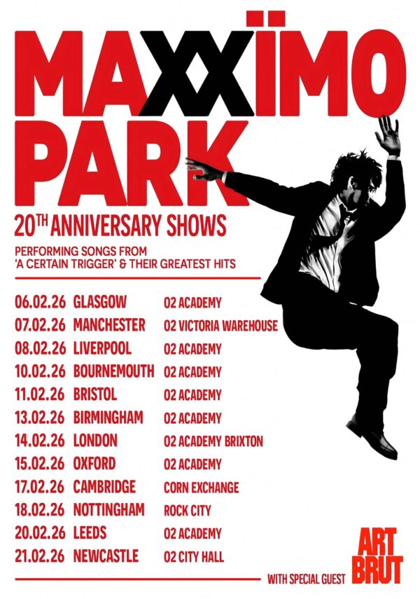 MAXIMO PARK A Certain Trigger 2026 Anniversary Tour Poster