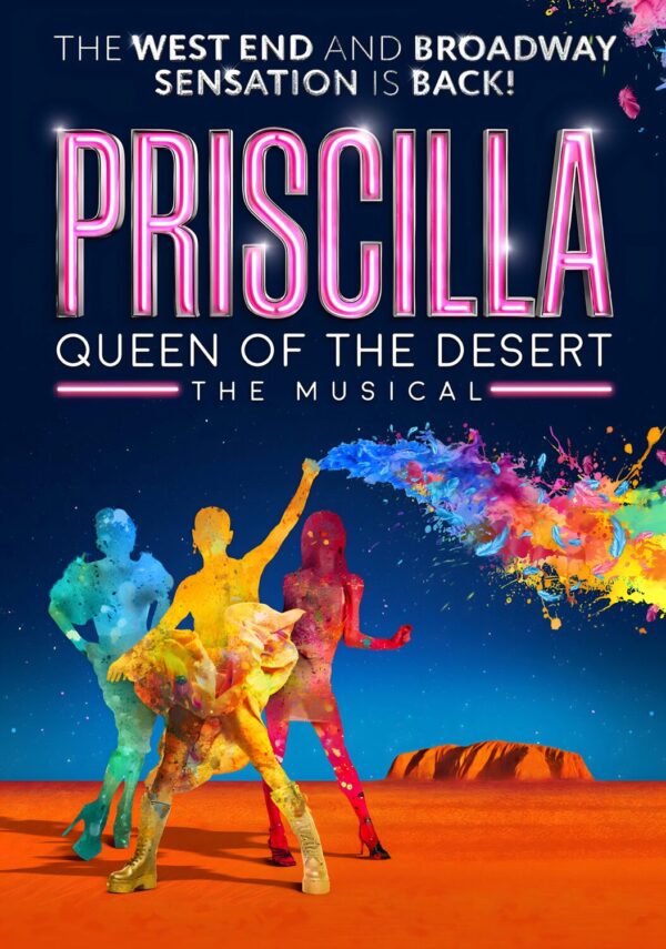 PRISCILLA: Queen Of The Desert The Musical West End Broadway Play Poster