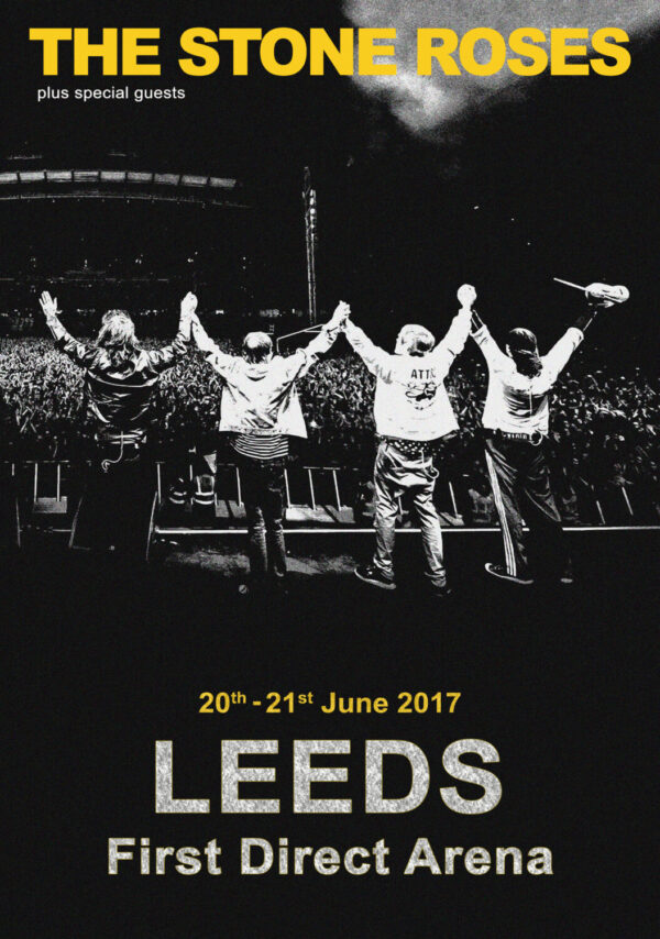 THE STONE ROSES Reunion 2012 Tour: LEEDS First Direct Arena Poster Print