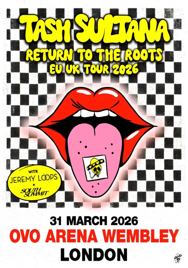 TASH SULTANA Return To The Roots 2026 UK Tour: LONDON Wembley Arena Poster