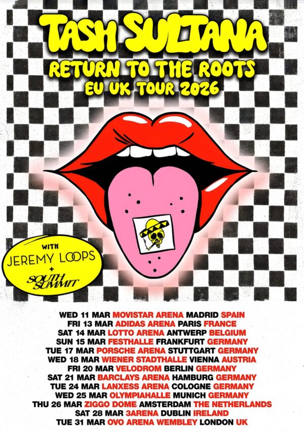 TASH SULTANA Return To The Roots 2026 UK & Europe Tour Poster
