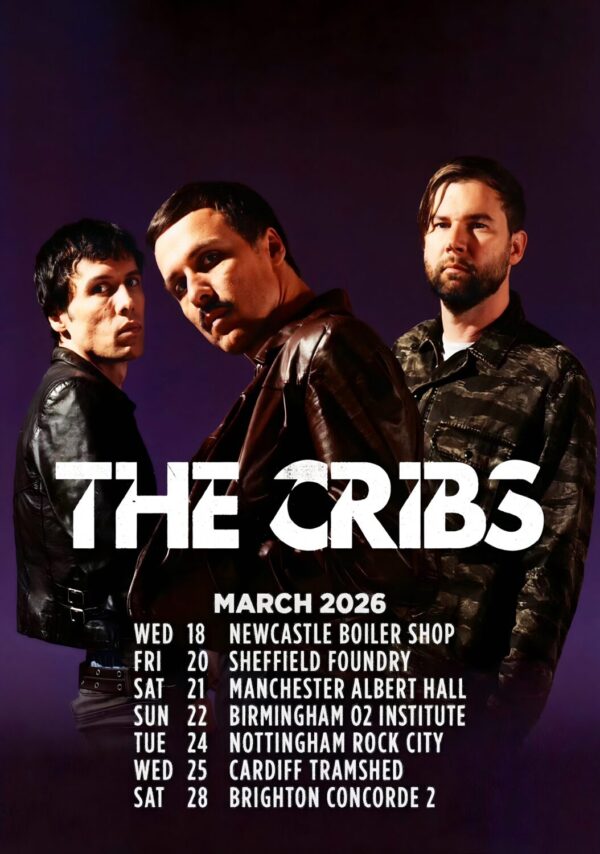 THE CRIBS (band) Selling A Vibe 2026 UK Tour Poster