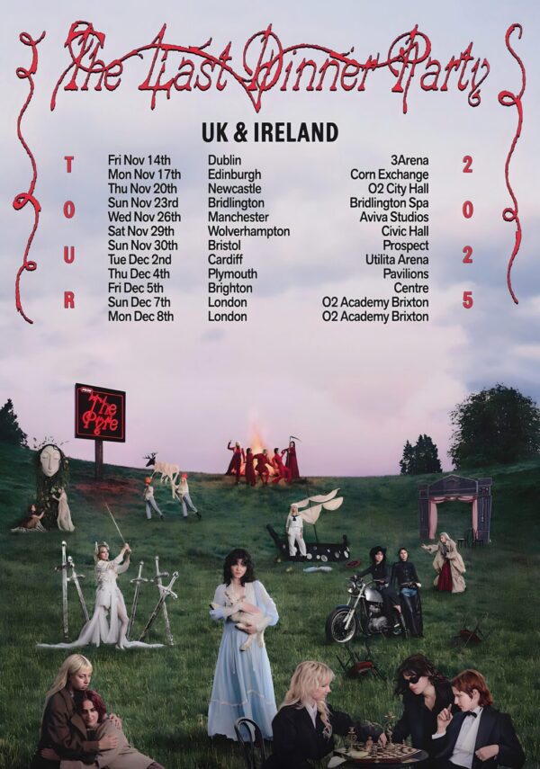 THE LAST DINNER PARTY From The Pyre 2025 UK & Ireland Tour Poster