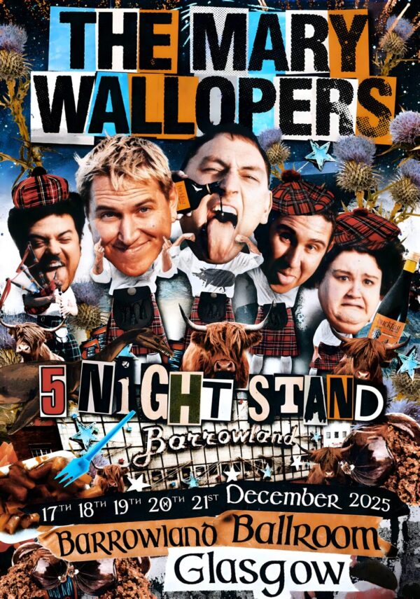 THE MARY WALLOPERS 5 Night Stand 2025 Tour: GLASGOW Barrowland Poster