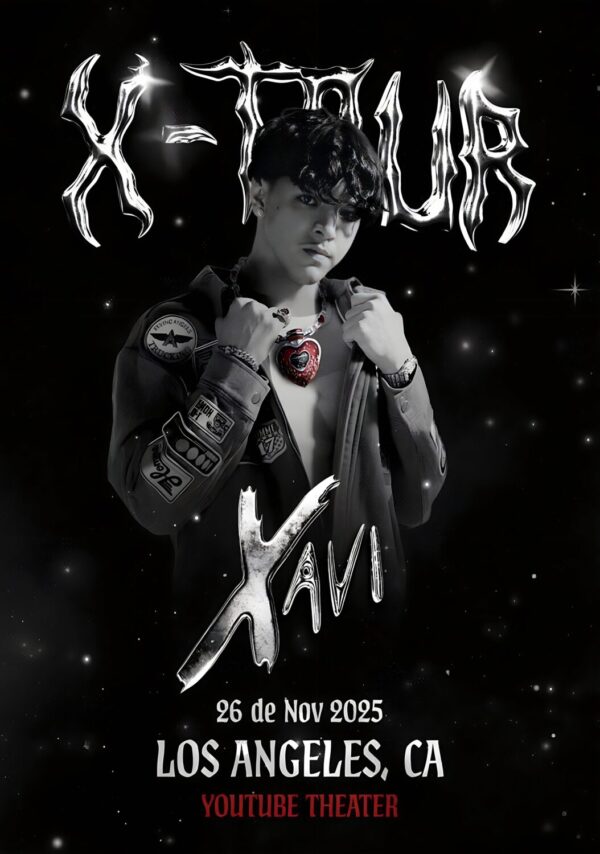 XAVI X-Tour 2025 North America Tour: LOS ANGELES Youtube Theater Poster
