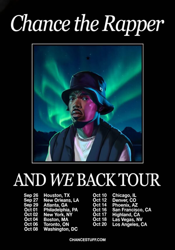 CHANCE THE RAPPER And We Back 2025 North America Tour Poster