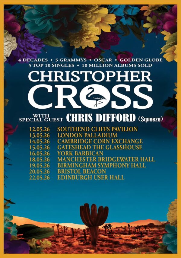 CHRISTOPHER CROSS 4 Decades Anniversary Live 2026 UK Tour Poster