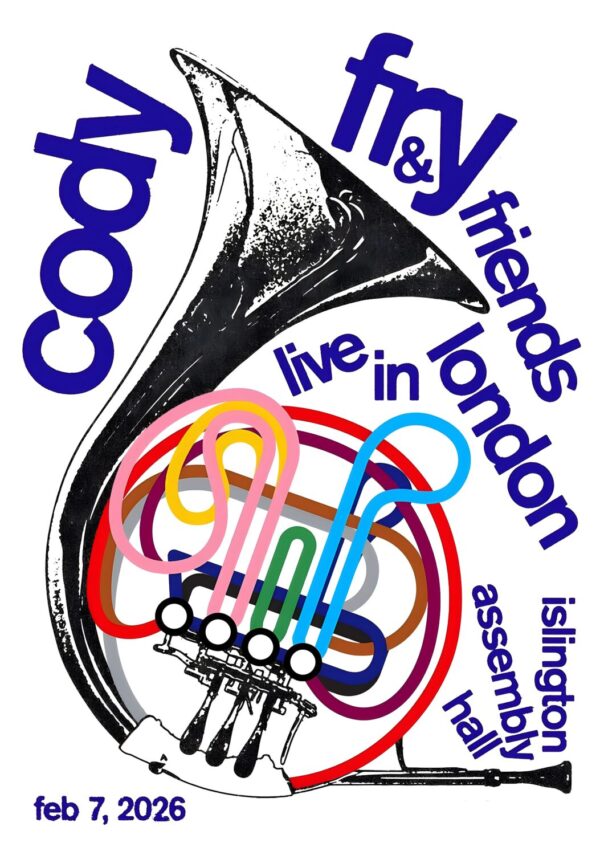 CODY FRY Live In London With Friends 2026 ISLINGTON Assembly Hall Poster