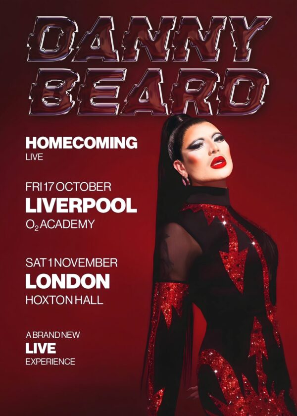 DANNY BEARD Homecoming Live 2025 UK Drag Tour Poster
