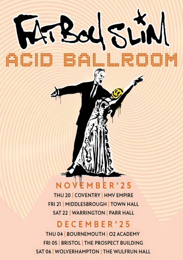 FAT BOY SLIM Acid Ballroom Nov/Dec 2025 UK Tour Poster