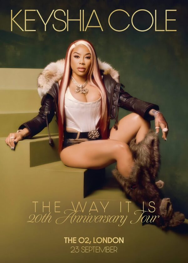 KEYSHA COLE The Way It Is 20th Anniversary 2025 Tour LONDON The O2 Arena Poster