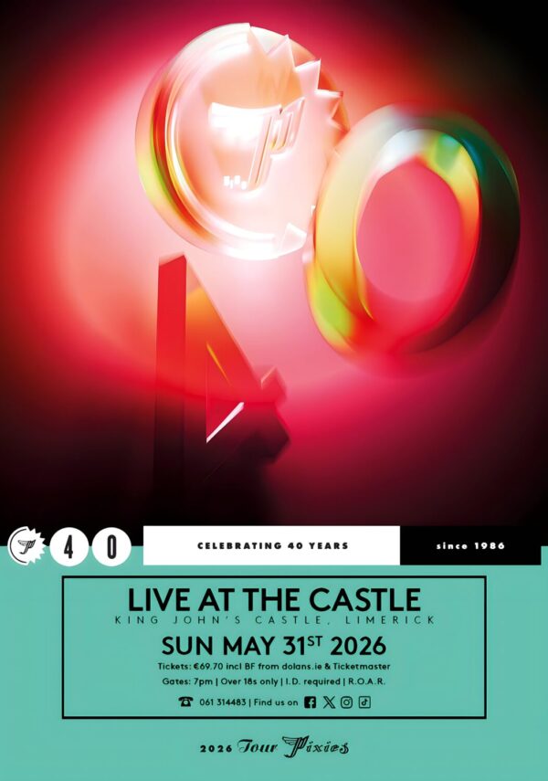 PIXIES (band) 40th Anniversary Live 2026 Tour LIMERICK King John's Castle Poster