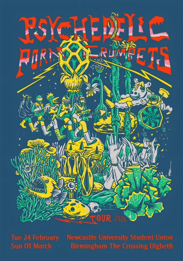 PSYCHEDELIC PORN CRUMPETS Carpe Diem Moonman 2026 UK Tour Poster