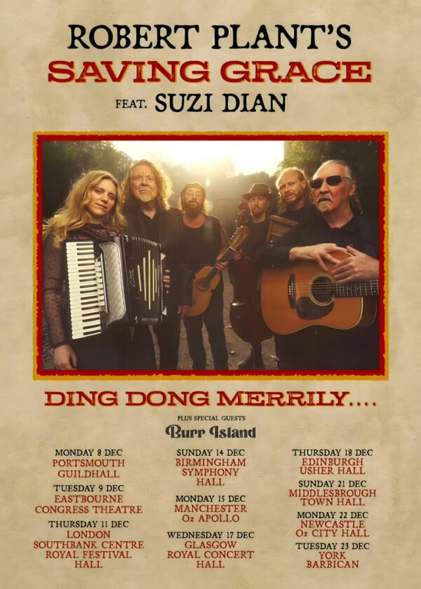 ROBERT PLANT PRESENTS SAVING GRACE Ding Dong Merrily 2025 UK Tour Poster