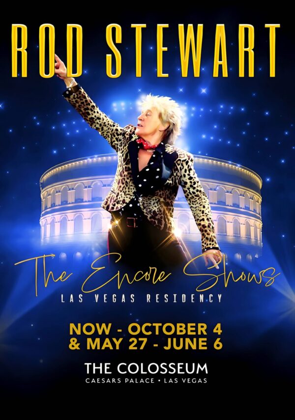 ROD STEWART The Encore Shows 2025 -2026 Las Vegas Residency Tour Poster