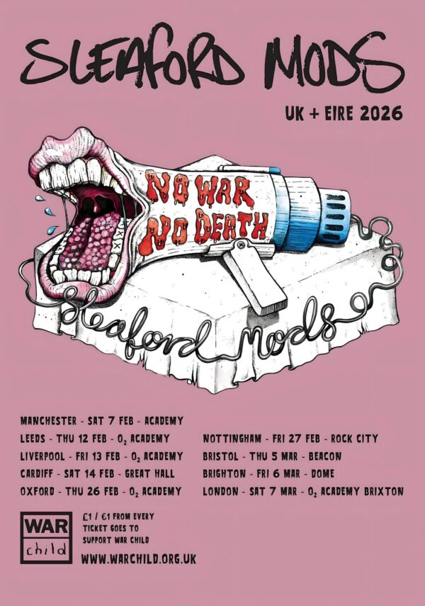 SLEAFORD MODS No War No Death 2026 UK Tour Poster