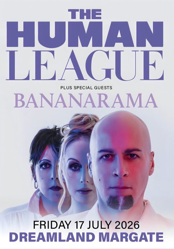THE HUMAN LEAGUE Summer Live 2026 UK Tour DREAMLAND Margate Poster