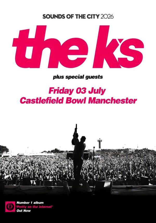THE K'S Pretty on the Internet 2026 UK Tour MANCHESTER Castlefield Bowl Poster