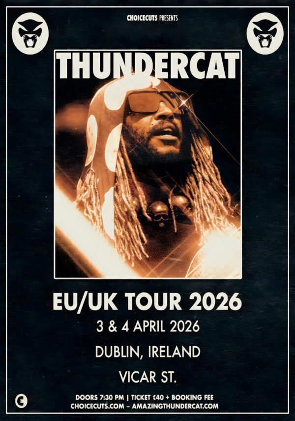 THUNDERCAT Live 2026 Ireland Tour DUBLIN Vicar Street Poster