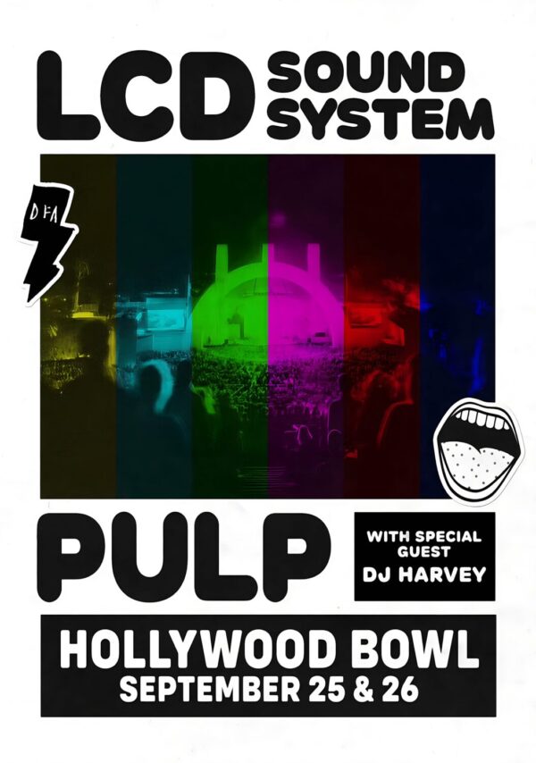 PULP - LCD SOUNDSYSTEM Live 2025 Tour HOLLYWOOD BOWL Poster