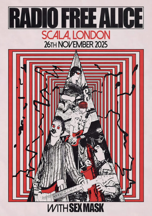 RADIO FREE ALICE Empty Words 2025 UK Tour LONDON Scala Poster