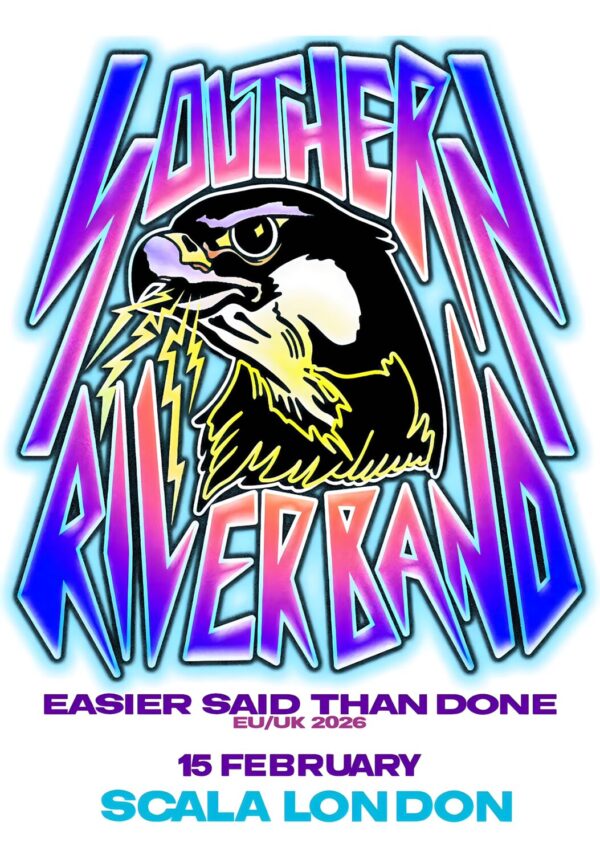 SOUTHERN RIVER BAND Easier Said Than Done 2026 UK Tour LONDON Scala Poster