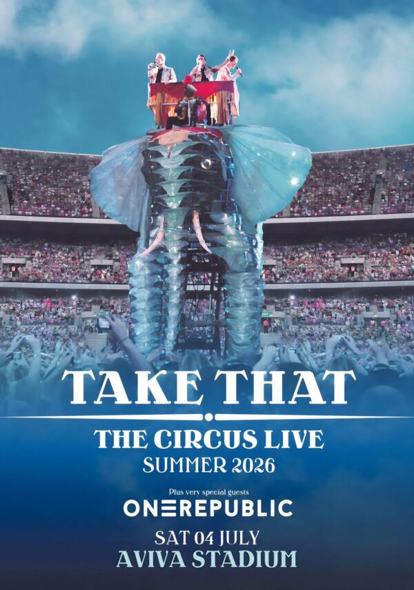 TAKE THAT The Circus Live 2026 Summer Tour DUBLIN Aviva Stadium Poster Print