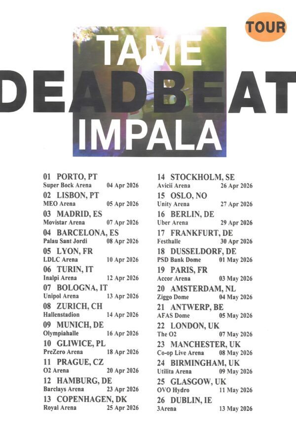 TAME IMPALA Deadbeat 2026 UK 7 Europe Arena Tour Poster