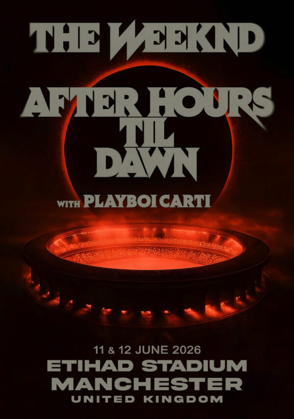 THE WEEKND After Hours Til Dawn 2026 UK Tour MANCHESTER Etihad Stadium Poster Print