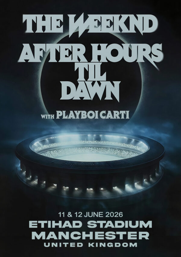 THE WEEKND After Hours Til Dawn 2026 UK Tour MANCHESTER Etihad Stadium Poster Print