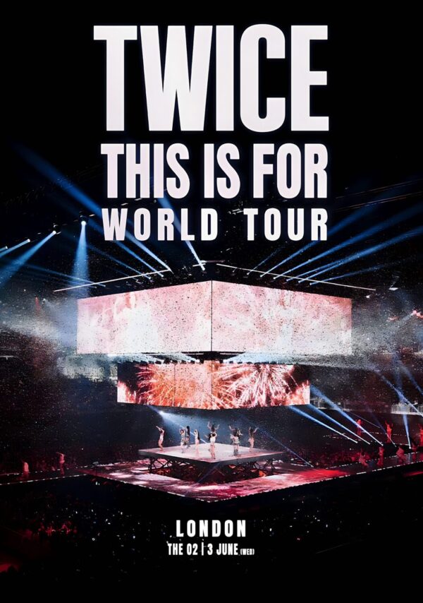 TWICE (band) This Is For World 2026 Tour LONDON The O2 Arena Poster